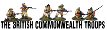 Load image into Gallery viewer, British Commonwealth Infantry  - Warlord Games
